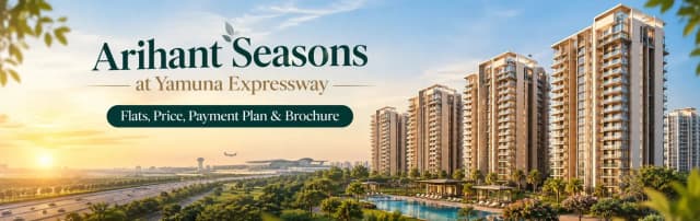 Arihant Seasons at Yamuna Expressway: Flats, Price, Payment Plan & Brochure